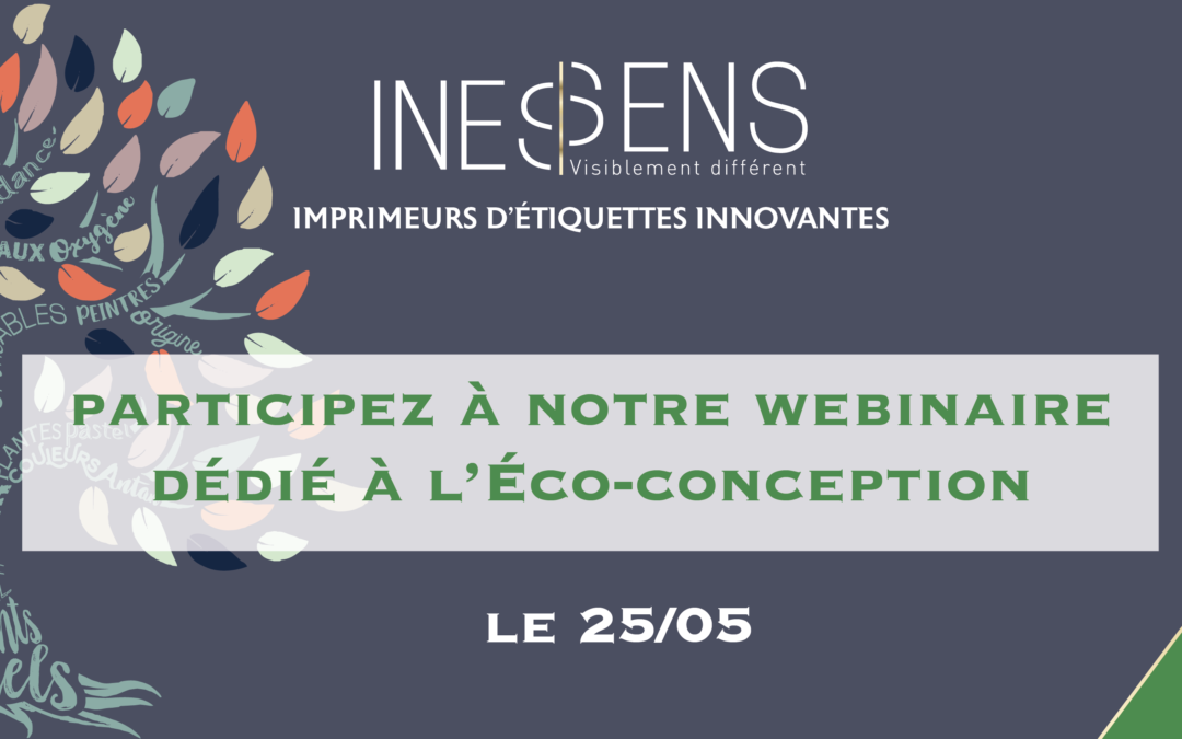 Inscrivez-vous à notre webinaire digital sur l’éco-conception de vos étiquettes !