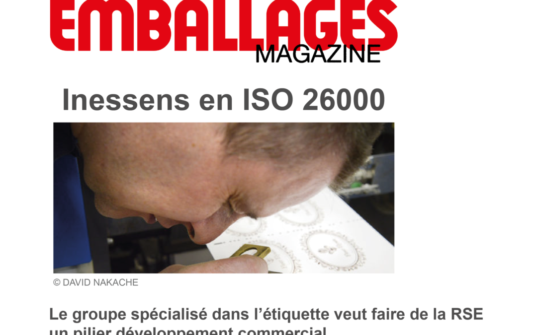 Merci à la revue d’Emballages Magazine pour leur article sur notre engagement RSE